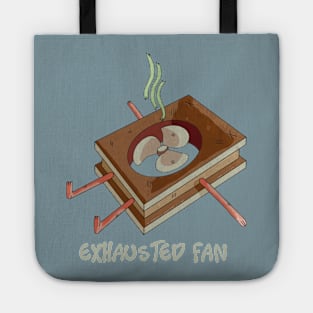 Exhausted Fan Tote