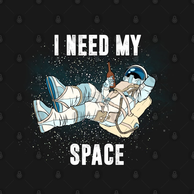 I NEED MY SPACE by  Memosh Everything 