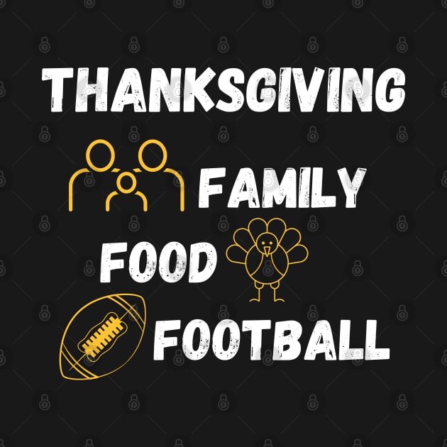 Thanksgiving Turkey Day Family Food Football Graphic Gift by Lone Wolf Works