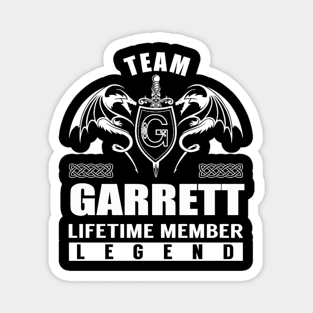 Team GARRETT Lifetime Member Legend Magnet by Lizeth