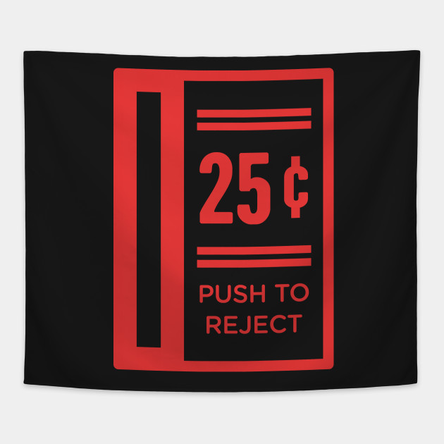 Push To Reject Quarters | Arcade Game