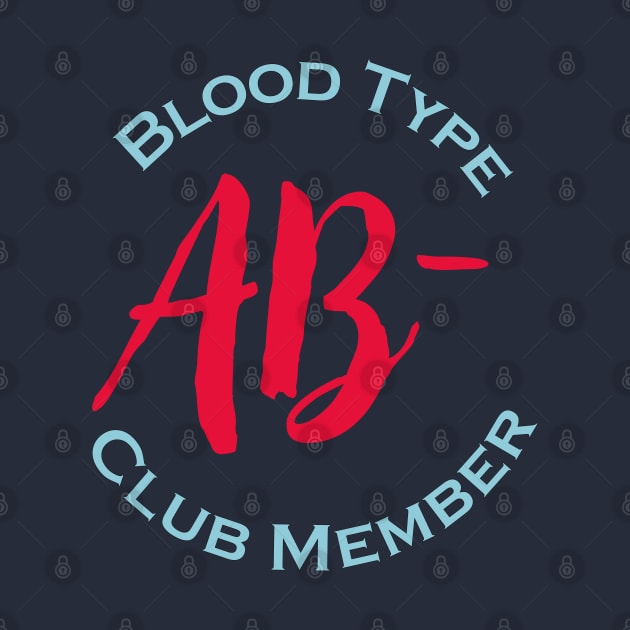 Blood type AB minus club member - Red letters by Czajnikolandia