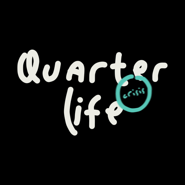 Quarter Life Crisis by maskind439