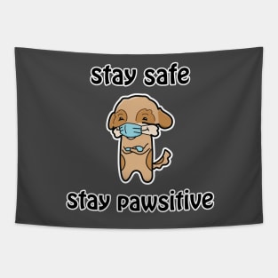 Nurse Dog, Stay Safe Stay Pawsitive Tapestry