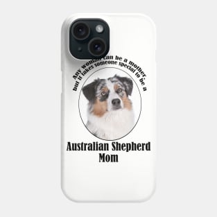 Australian Shepherd Mom Phone Case