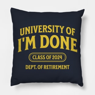 University of retirement 2024 Pillow