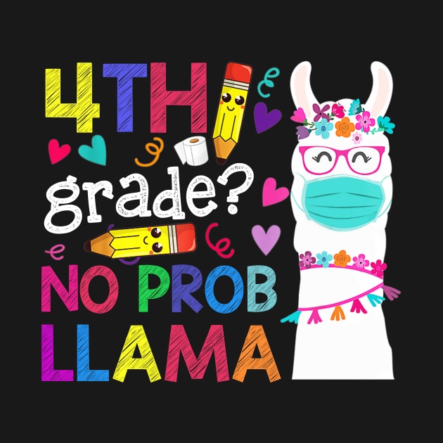 Quarantine Llama 4th Grade 2020 School Social Distance Shirt Funny Back To School Gifts by Alana Clothing