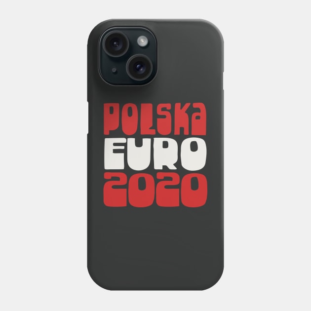 Polska Euro 2020 Soccer Gift Design Phone Case by DankFutura