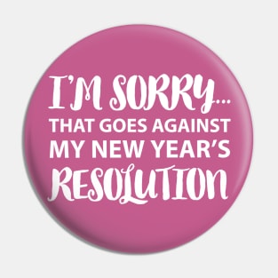 NEW YEARS RESOLUTION Pin