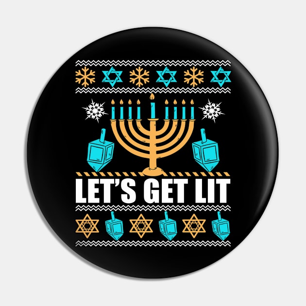 Let's Get Lit, Funny Hanukkah Festival Gifts Shirt Pin by adik