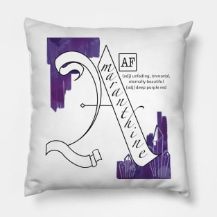 Amaranthine AF Pillow