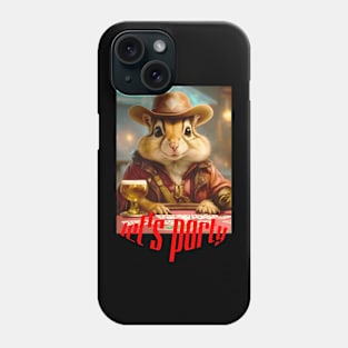 let's party Phone Case