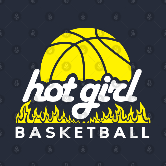 Hot Girl Basketball by Basketball, She Wrote