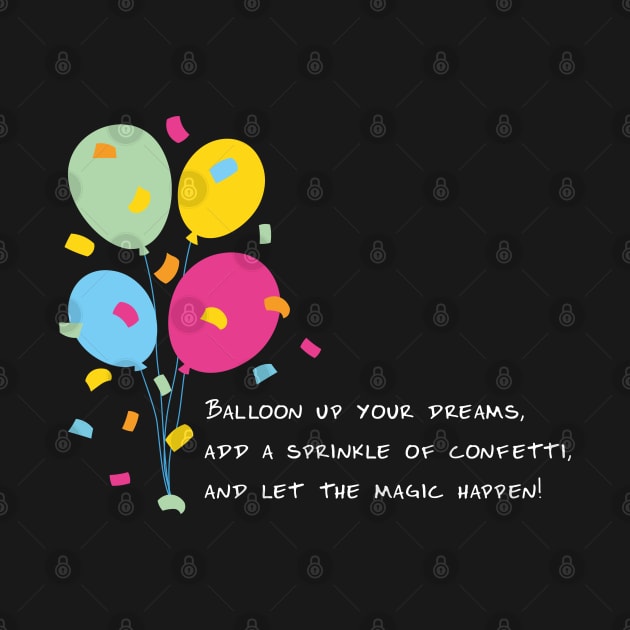 Balloon Up Your Dreams | Pink Yellow Blue Orange Green | Black by Wintre2