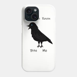 Quoth The Raven Phone Case