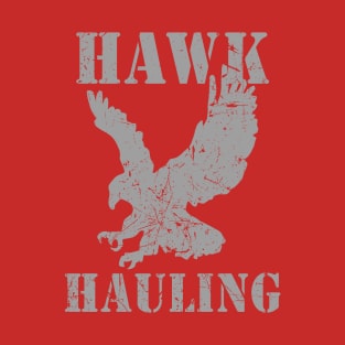 Hawk Hauling T-Shirt