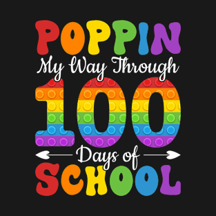 Poppin My Way Through 100 Days T-Shirt