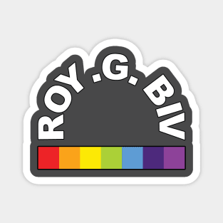 ROY .G. BIV 03 Magnet