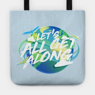 Let's All Get Along Tote