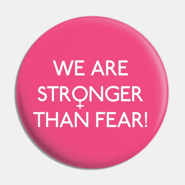 We Are Stronger Than Fear! Pin by GirlShirts