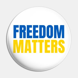 Freedom Matters - Ukraine Flag - Show Support Pin