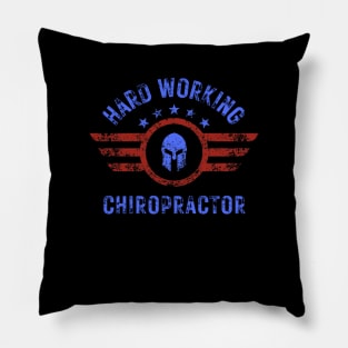 AMERICAN SPARTAN HARD WORKING CHIROPRACTOR Pillow