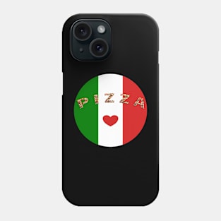 I love Pizza Phone Case