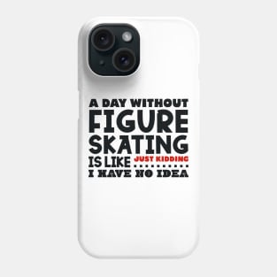 A day without figure skating Phone Case