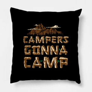 Campers gonna camp Pillow