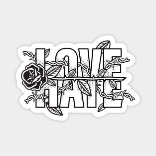 love hate Magnet