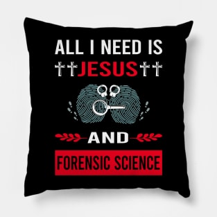 I Need Jesus And Forensic Science Forensics Pillow