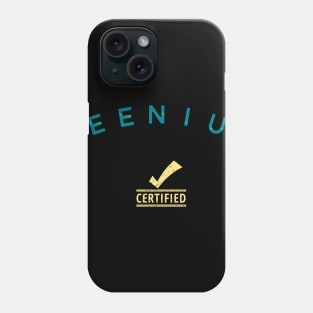 Certified geenius Phone Case