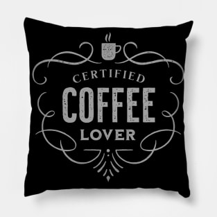 Certified Coffee Lover Pillow