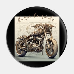 born to ride Pin