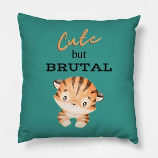 Cute But Brutal TIGER Pillow