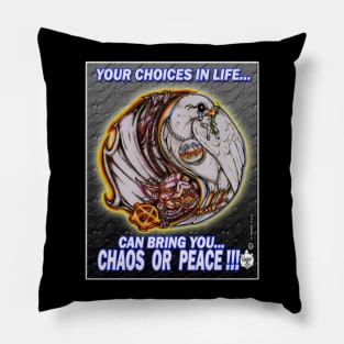 CHAOS OR PEACE - yin and  yang Pillow