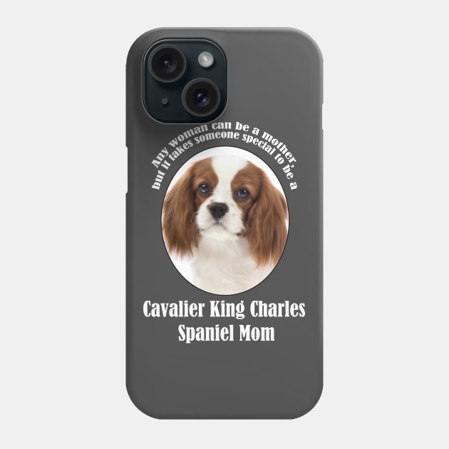 Spaniel Mom Phone Case by You Had Me At Woof