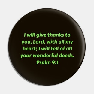 Bible Verse Psalm 9:1 Pin