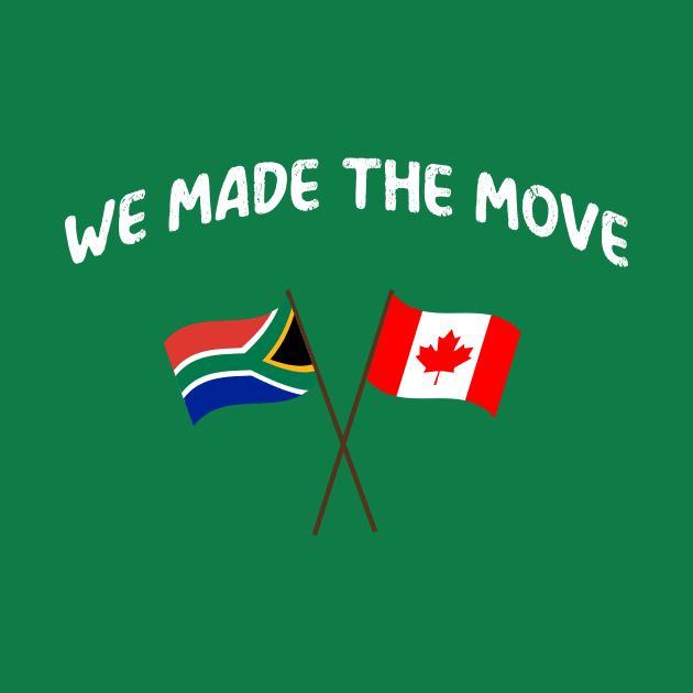 South Africa We made the move to Canada by Antzyzzz