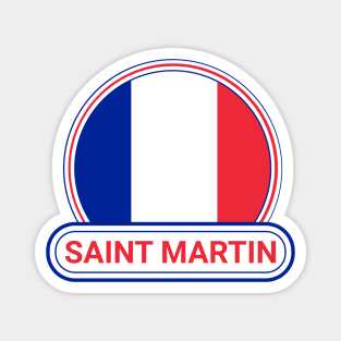 Saint Martin Country Badge - Saint Martin Flag Magnet