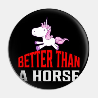 Unicorn Horse Quote Pin