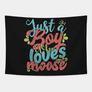 Just A Boy Who Loves Moose Gift product Tapestry