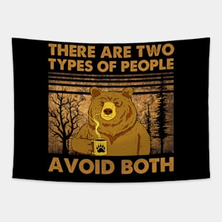 Bear coffee There are two types of people avoid both tshirt vintage funny gift t-shirt Tapestry
