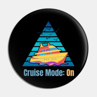 Cruise Mode On Pin