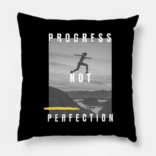 Progress Not Perfection Pillow