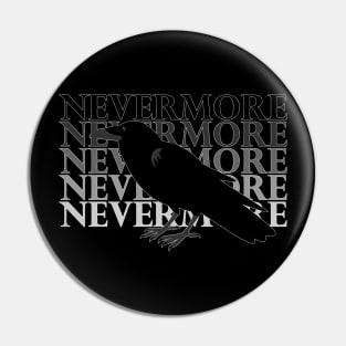 Quoth the Raven 'Nevermore' Pin