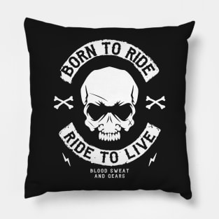 BIKER - BORN TO RIDE RIDE TO LIVE Pillow