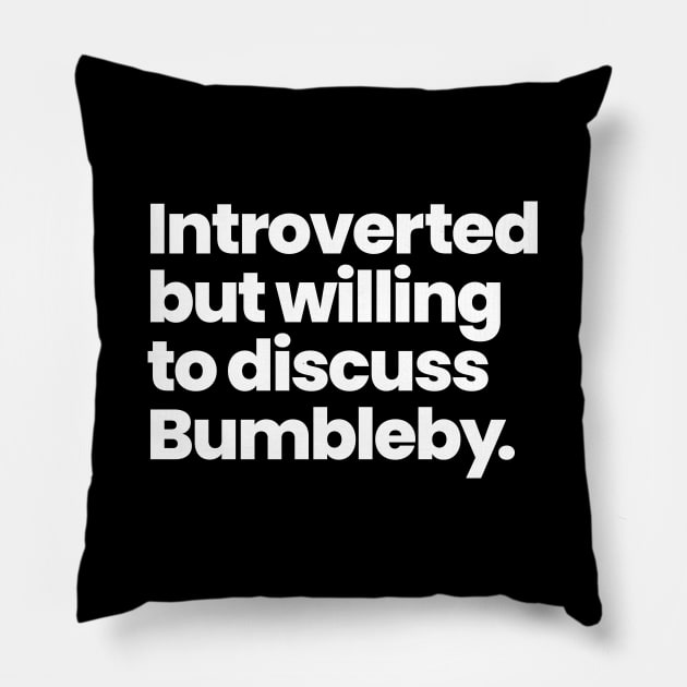 Introverted but willing to discuss Bumbleby - RWBY Pillow by viking_elf