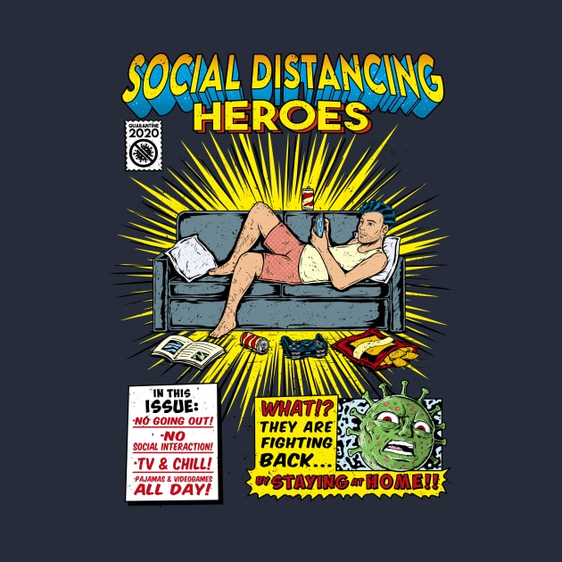 SOCIAL DISTANCING HEROES- MAN by Firebrander