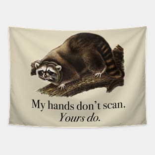 My Hands Don't Scan Tapestry